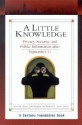 A Little Knowledge: Privacy, Security, and Public Information After September 11 - Peter M. Shane