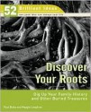 Discover Your Roots (52 Brilliant Ideas): Dig Up Your Family History and Other Buried Treasures - Paul Blake, Maggie Loughran