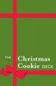 The Christmas Cookie Deck: 50 Delicious Holiday Confections (Epicurean Delights) - Lou Seibert Pappas, Frankie Frankeny