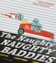 The Naughty Naughty Baddies - Mark Sperring, David Tazzyman