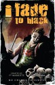 Fade To Black #3 (of 5) - Jeff Mariotte, Daniele Serra