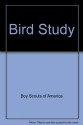 Bird Study - Boy Scouts of America