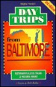 Shifra Stein's Day Trips from Baltimore (Shifra Stein's Day Trips) - Gwyn Willis, Shifra Stein