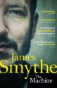 The Machine by James Smythe (16-Jan-2014) Paperback - James Smythe