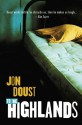 To the Highlands - Jon Doust