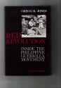 Red Revolution: Inside the Philippine Guerrilla Movement - Gregg Jones