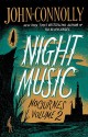 Night Music: Nocturnes Volume Two - John Connolly