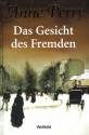 Das Gesicht des Fremden - Anne Perry