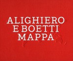 Alighiero E Boetti: Mappa - Jean-Christophe Ammann, Alighiero Boetti