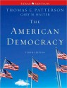 The American Democracy, Texas Edition - Thomas E. Patterson, Gary Halter