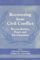 Recovering from Civil Conflict: Reconciliation, Peace and Development - Edward Newman, Albrecht Schnabel