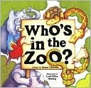 Who's in the Zoo? (Board Book) - Susan Chandler, Leah-Ellen Heming