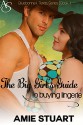 The Big Girl's Guide to Buying Lingerie: A Cowboy Love Story (Bluebonnet, Texas Book 4) - Amie Stuart