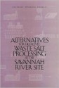 Alternatives For High Level Waste Salt Processing At The Savannah River Site - National Research Council, Board on Radioactive Waste Management, Board on Chemical Sciences and Technology