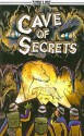 Cave of Secrets - Vicki Low, Mike Rooth, Erika Wallace