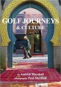 Golf Journeys & Culture - Andrew Marshall