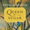 Queen Sugar: A Novel - Natalie Baszile, Miriam Hyman