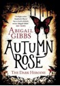 Autumn Rose - Abigail Anne Gibbs