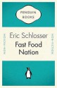 Fast Food Nation - Eric Schlosser