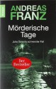 Mörderische Tage - Andreas Franz