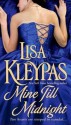 Mine Till Midnight - Lisa Kleypas