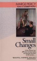 Small Changes - Marge Piercy