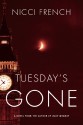 Tuesday's Gone: A Frieda Klein Novel - Nicci French