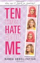 Ten Things I Hate About Me - Randa Abdel-Fattah