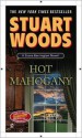 Hot Mahogany (Stone Barrington, #15) - Stuart Woods