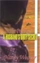 In Her Presence: A Husband's Dirty Secret - Nancy Weaver