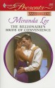 The Billionaire's Bride of Convenience - Miranda Lee