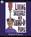 Living Successfully with Screwed-Up People (Audio) - Elizabeth B. Brown, Pam Ward