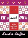 Exs and Ohs - Sandra Steffen