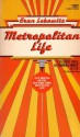 Metropolitan Life ** - Fran Lebowitz