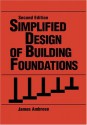 Simplified Design of Building Foundations - James Ambrose