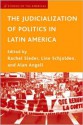 The Judicialization of Politics in Latin America - Rachel Sieder, Alan Angell, Line Schjolden