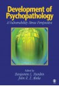 Development of Psychopathology: A Vulnerability-Stress Perspective - Benjamin L. Hankin, John R.Z. Abela