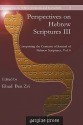 Perspectives on Hebrew Scriptures III - Ehud Ben Zvi