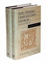 Early Christian Greek and Latin Literature: A Literary History - Claudio Moreschini, Enrico Norelli