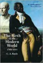 The Birth of the Modern World, 1780-1914: Global Connections and Comparisons - C.A. Bayly