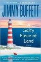 A Salty Piece of Land - Jimmy Buffett