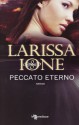 Peccato Eterno - Larissa Ione