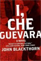 I, Che Guevara - John Blackthorn