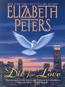 Die for Love - Elizabeth Peters