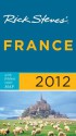 Rick Steves' France 2012 - Rick Steves, Steve Smith