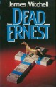 Dead Ernest - James Mitchell