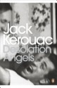 Desolation Angels. Jack Kerouac - Jack Kerouac