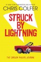 Struck By Lightning: The Carson Phillips Journal - Chris Colfer