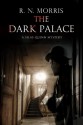 The Dark Palace - R N Morris