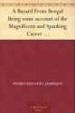 A Bayard From Bengal Being some account of the Magnificent and Spanking Career of Chunder Bindabun Bhosh,... - Hurry Bungsho Jabberjee, F. Anstey, Bernard Partridge